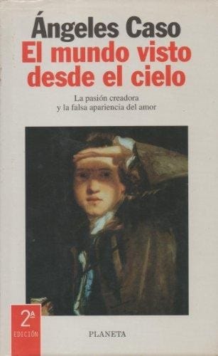 EL MUNDO VISTO DESDE EL CIELO