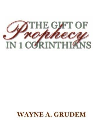The gift of prophecy in 1 Corinthians