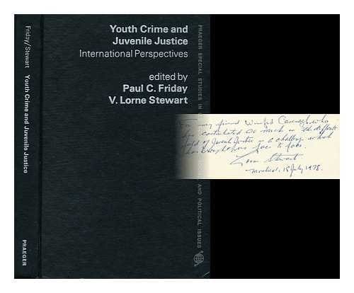 Youth, Crime and Juvenile Justice: International Perspectives (Praeger special studies in U.S. economic, social, and political issues)