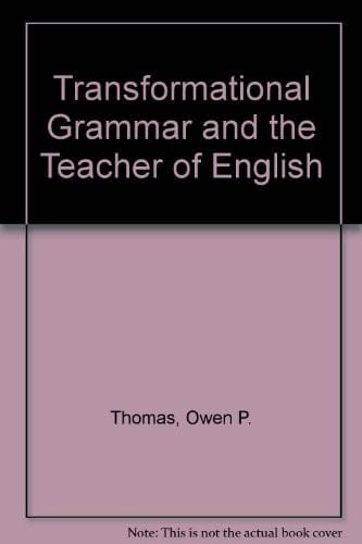 Transformational grammar and the teacher of English