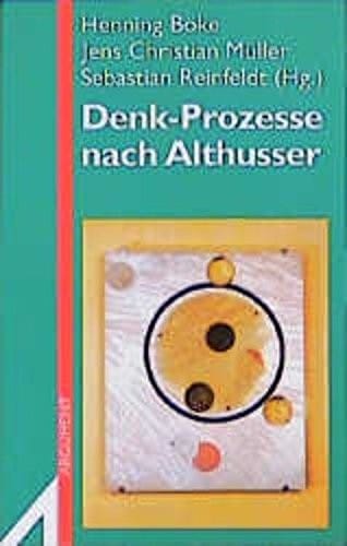 Denk-Prozesse nach Althusser (Argument-Sonderband) (German Edition)