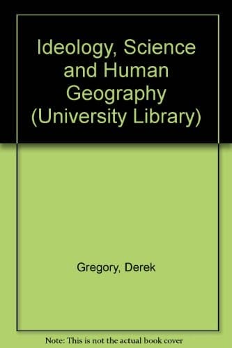 Ideology, science and human geography