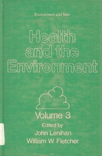 Health and the environment (Environment and man)