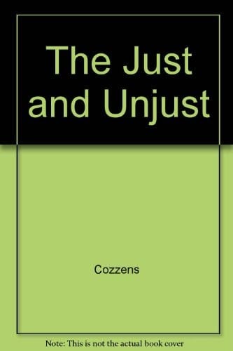 The Just and the Unjust
