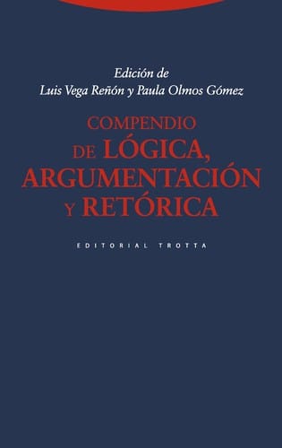 Compendio de lógica, argumentación y retórica