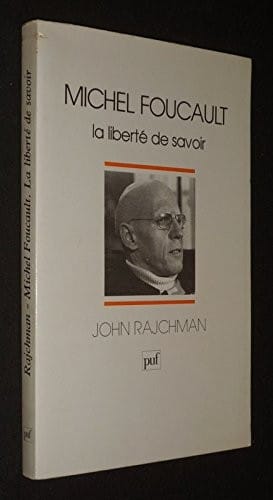 Michel Foucault: La Liberte de Savoir