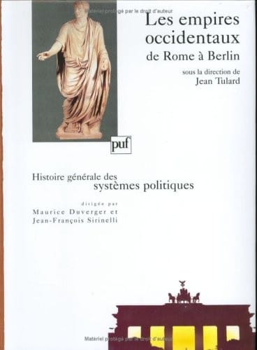 Les Empires occidentaux de Rome à Berlin