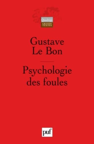 Psychologie des foules (French Edition)