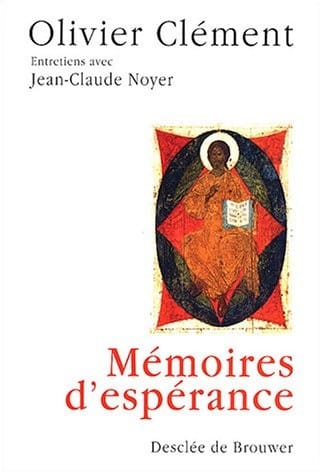 MLémoires d'espérance : Entretiens avec Jean-laude Noyer