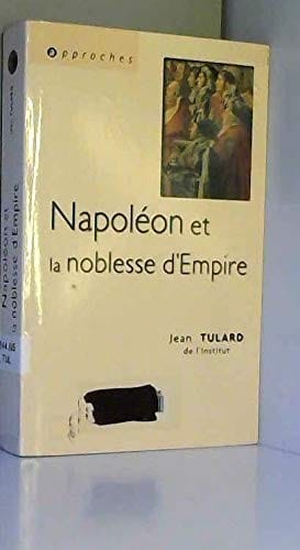 NapolÃ©on et la noblesse d'Empire