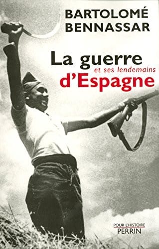 la guerre d'espagne et ses lendemains