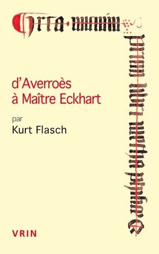 D'Averroes a Maitre Eckhart Les Sources Arabes de La Mystique Allemande (Conferences Pierre Abelard) (French Edition)