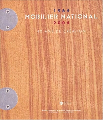Mobilier national (1964-2004) : 40 ans de création