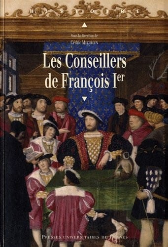 Les Conseillers de François Ier