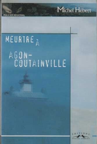 Meurtre a Agon-Coutainville