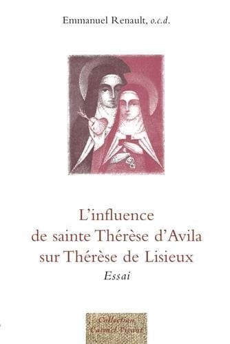 L'influence de sainte Thérèse d'Avila sur Thérèse de Lisieux