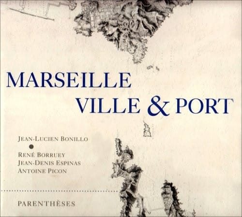 Marseille, ville & port (French Edition)