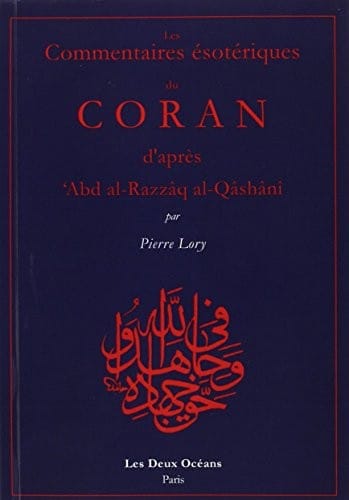 LES COMMENTAIRES ESOTERIQUES DU CORAN