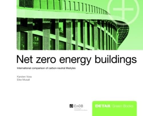 Net Zero Energy Buildings: International Comparison of Carbon-Neutral Lifestyles