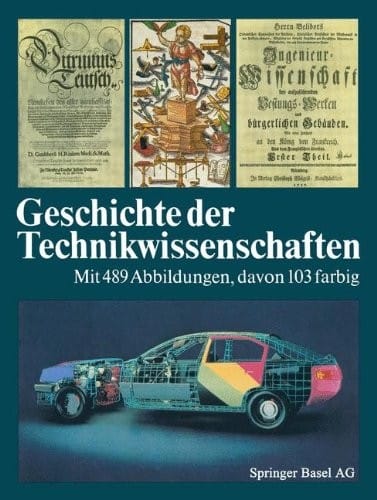 Geschichte der Technikwissenschaften (German Edition)