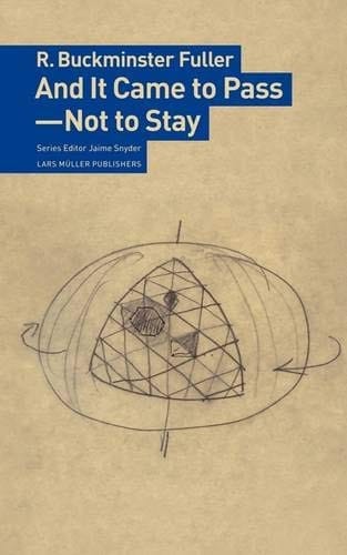 And It Came to Pass - Not to Stay