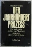 Der Jahrhundert Prozess: Die Motive der Richter von Nurnberg - Anatomie einer Urteilsfindung