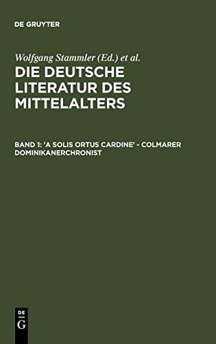 'A solis ortus cardine' - Colmarer Dominikanerchronist (Verfasserlexikon) (German Edition)