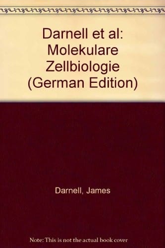Darnell et al: Molekulare Zellbiologie (German Edition)