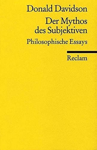Der Mythos des Subjektiven