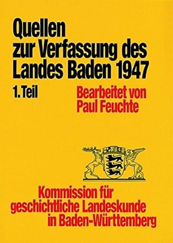Quellen Zur Entstehung Der Verfassung Des Landes Baden Von 1947 (Rompp Lexikon) (German Edition)