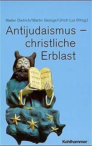 Antijudaismus--christliche Erblast (German Edition)