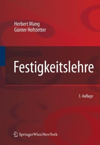 Festigkeitslehre (German Edition)