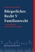 Bürgerliches Recht V. Familienrecht (Springers Kurzlehrbücher der Rechtswissenschaft) (German Edition)