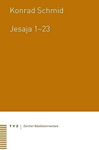 Jesaja 1-23 (Zurcher Bibelkommentare. Altes Testament) (German Edition)