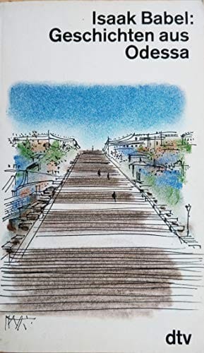 Geschichten Aus Odessaautobiograph. Erzählungen