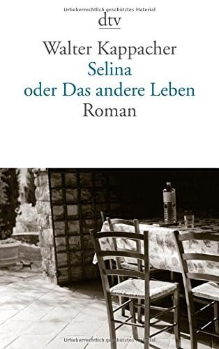 Selina Oder Das Andere Leben (German Edition)