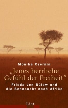«Jenes herrliche Gefühl der Freiheit»