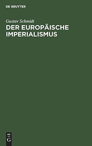 Der Europäische Imperialismus: Studienausgabe (German Edition)