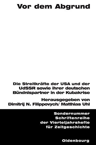 Vor dem Abgrund (Schriftenreihe Der Vierteljahrshefte Fur Zeitgeschichte Sond) (German Edition)