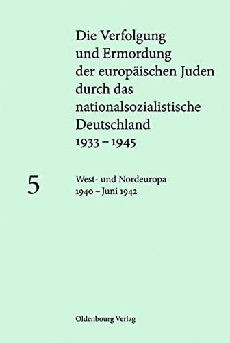 West- Und Nordeuropa 1940 - Juni 1942 (German Edition)