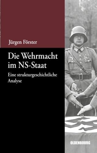 Die Wehrmacht im NS-Staat (Beitrage Zur Militargeschichte) (German Edition)