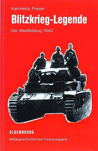Blitzkrieg-Legende (Operationen Des Zweiten Weltkrieges) (German Edition)