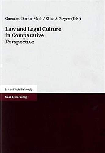 Law and Legal Culture in Comparative Perspective: Introduction by Alice Erh-Soon Tay (Law and Social Philosophy)