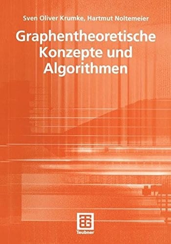 Graphentheoretische Konzepte und Algorithmen