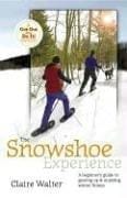 The snowshoe experience