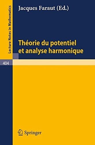Theorie du Potentiel et Analyse Harmonique (Lecture Notes in Mathematics) (French and English Edition)