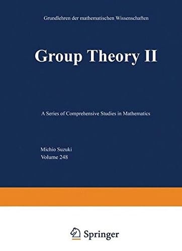 Group Theory II (Grundlehren der mathematischen Wissenschaften)