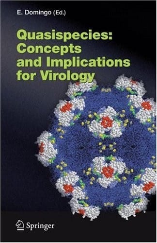 Quasispecies: Concept and Implications for Virology (Current Topics in Microbiology and Immunology Book 299)