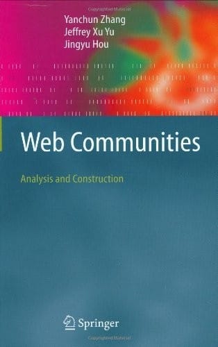 Web Communities: Analysis and Construction