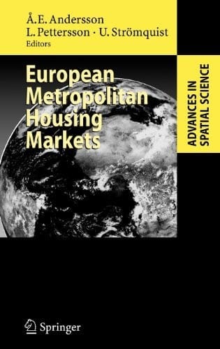 European Metropolitan Housing Markets (Advances in Spatial Science)